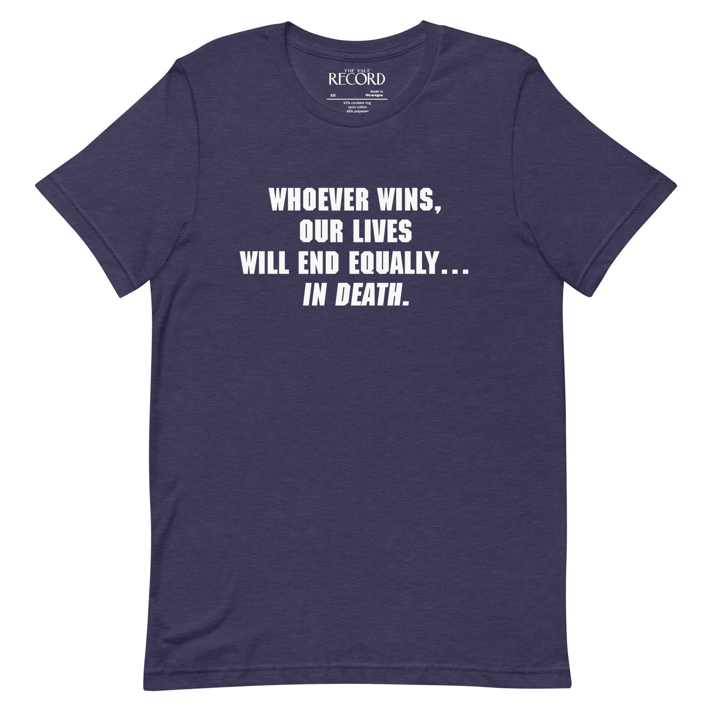 Whoever Wins T-Shirt